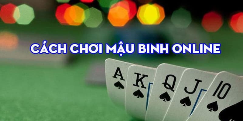Tổng quan về cách chơi bài mậu binh Fm88